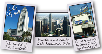 L.A. City Hall, Downtown, & Great Restaurants like Philippe's Original French Dip Sandwiches